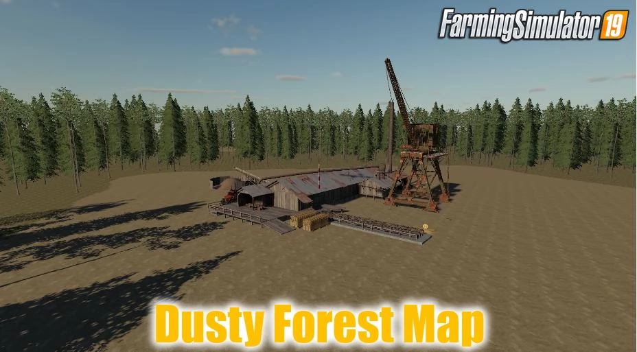 Dusty Forest Map v1.0 for FS19