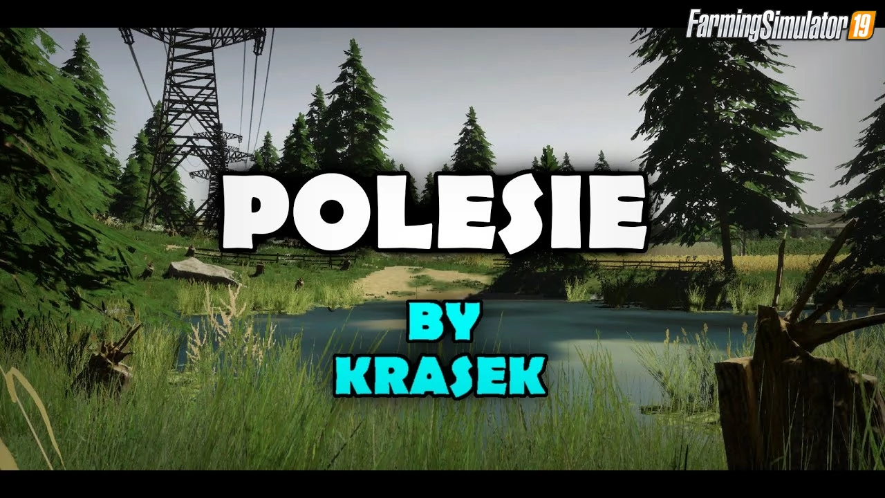 Polesie Map v1.0 for FS19