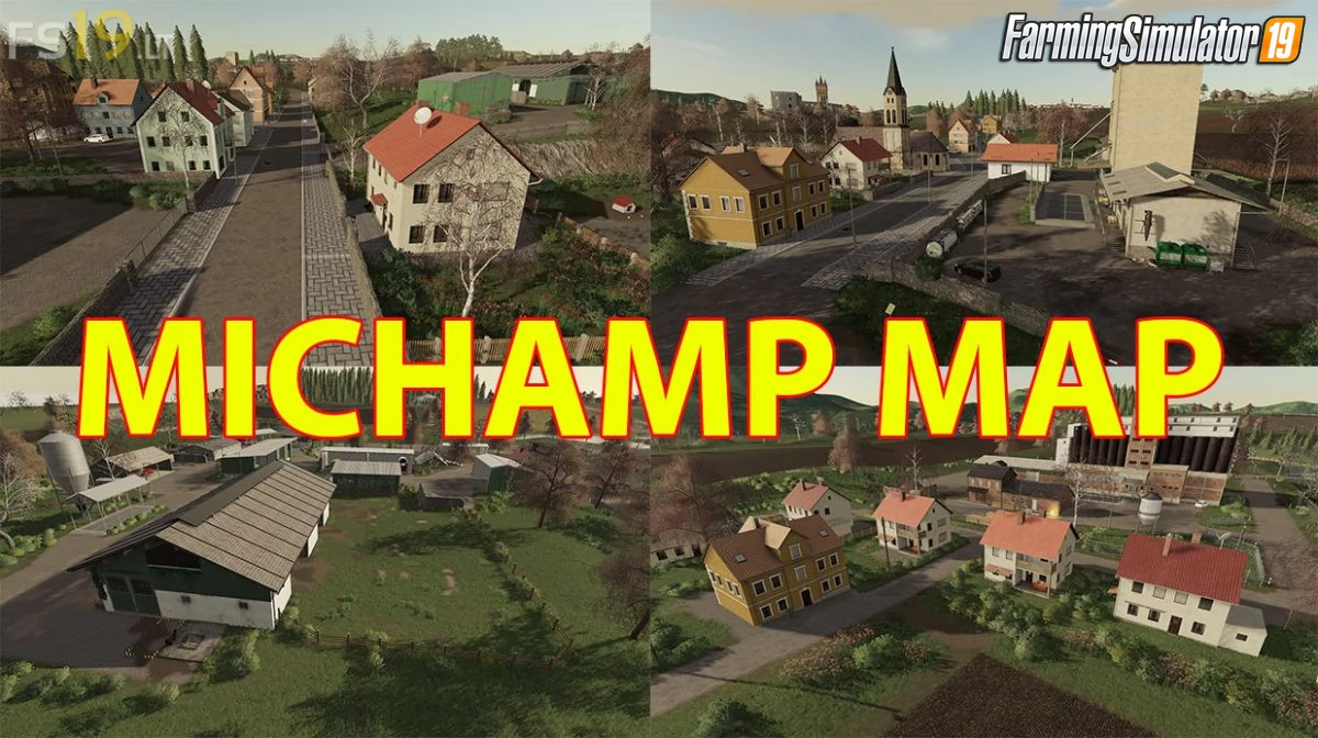 Michamp Map v1.0.0.2 by RitchiF for Farming Simulator 19