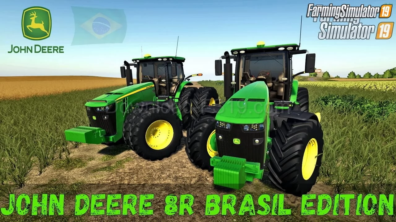 Tractor John Deere 8R Brasil Edition v1.0 for FS19