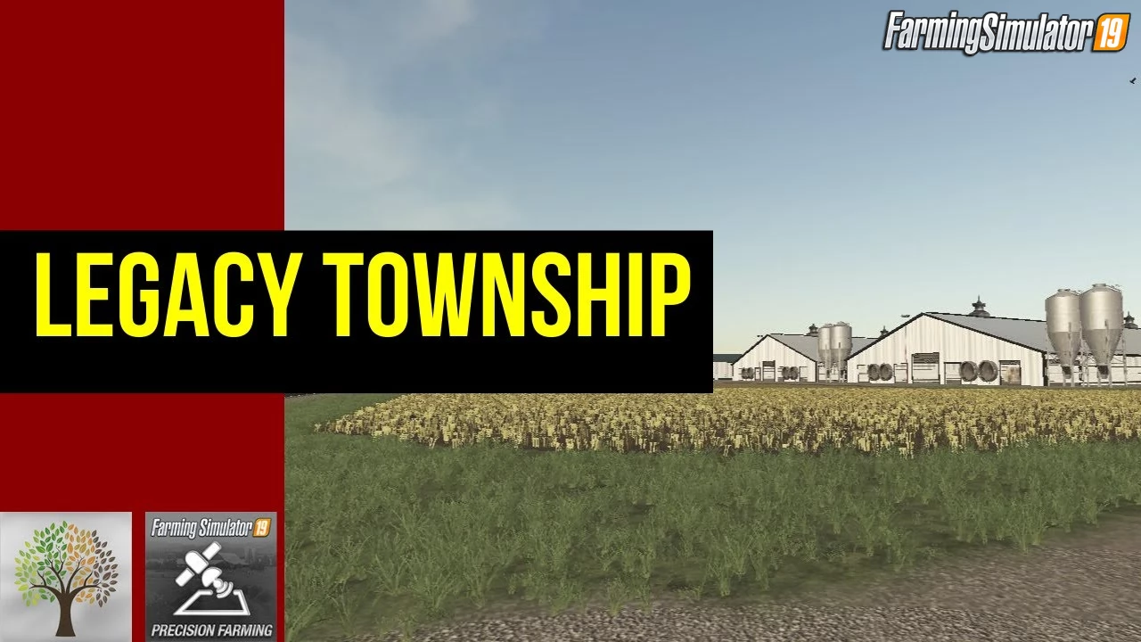 Legacy Township Map v3.0 for FS19