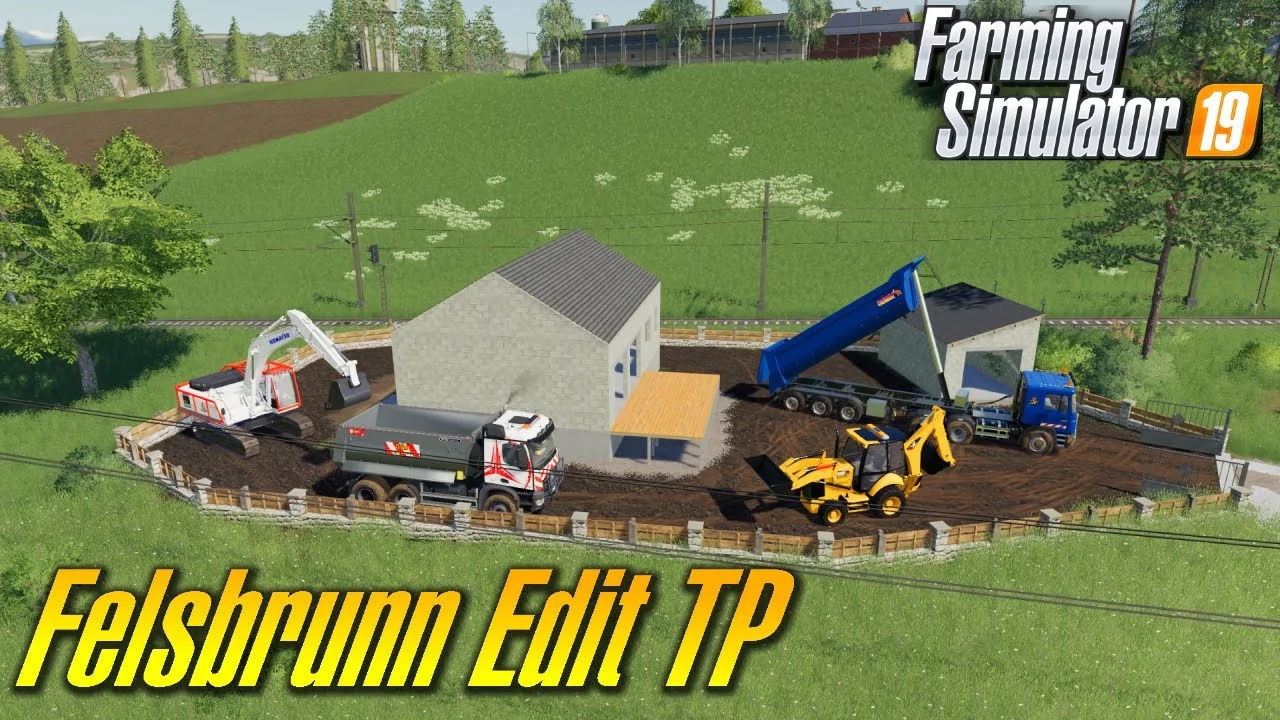 Felsbrunn Edit TP Map v1.0 for FS19