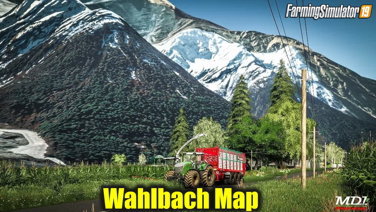 Wahlbach Map v1.0 By Mdlmodding for FS19