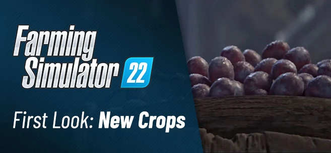 First Look at the New Crops in Farming Simulator 22
