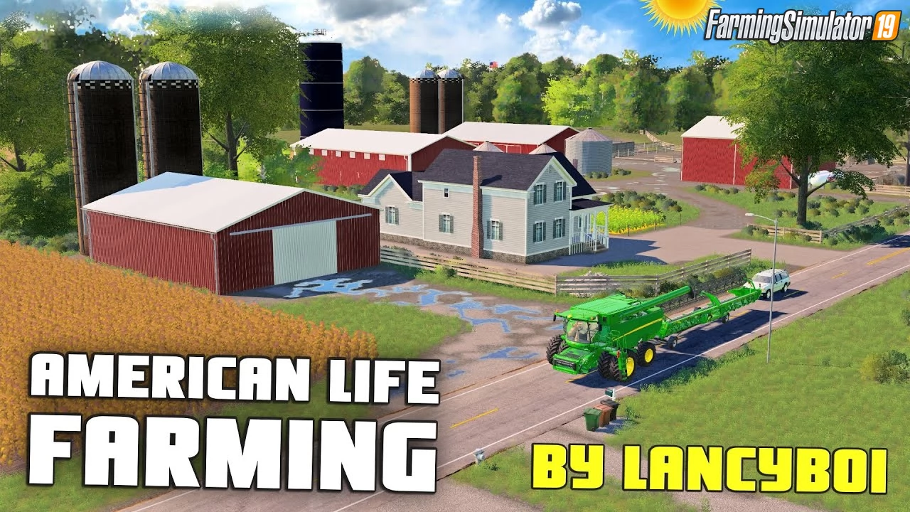 Welcome To American Life Farming Map v1.0 for FS19