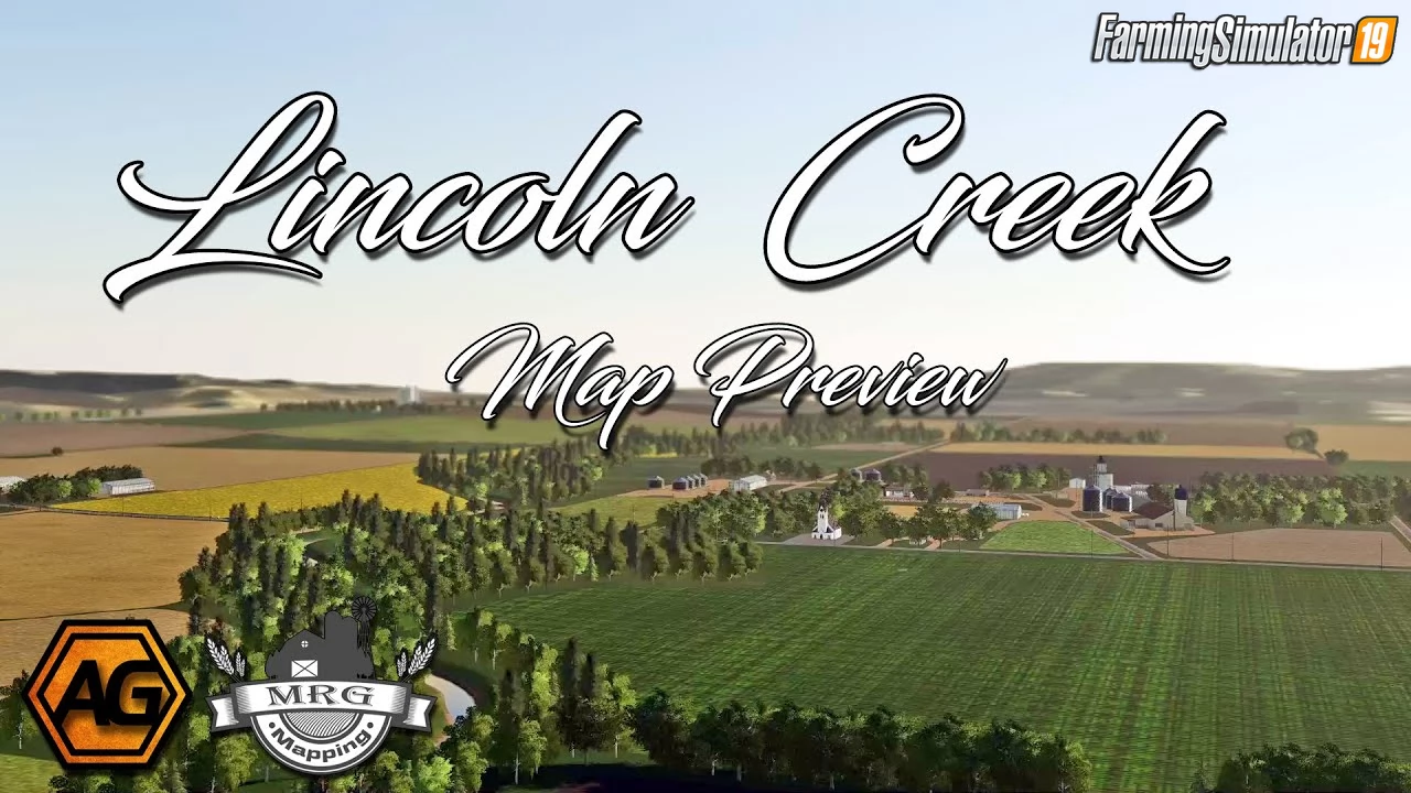 Lincoln Creek Map v1.0 By MRG Mapping for FS19