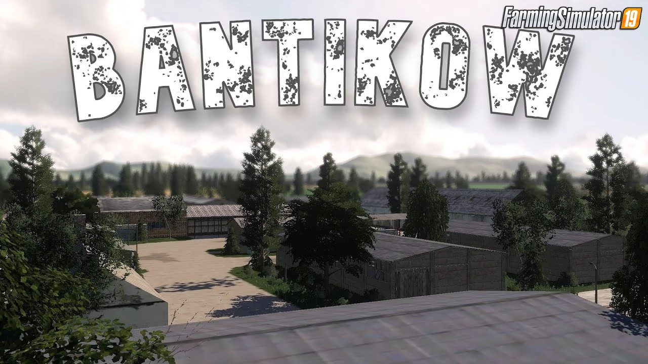 Bantikow Map v1.1 By TLS-Modding for FS19