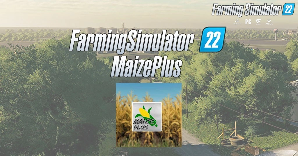 MaizePlus Script Mod v1.3.0.6 for FS22