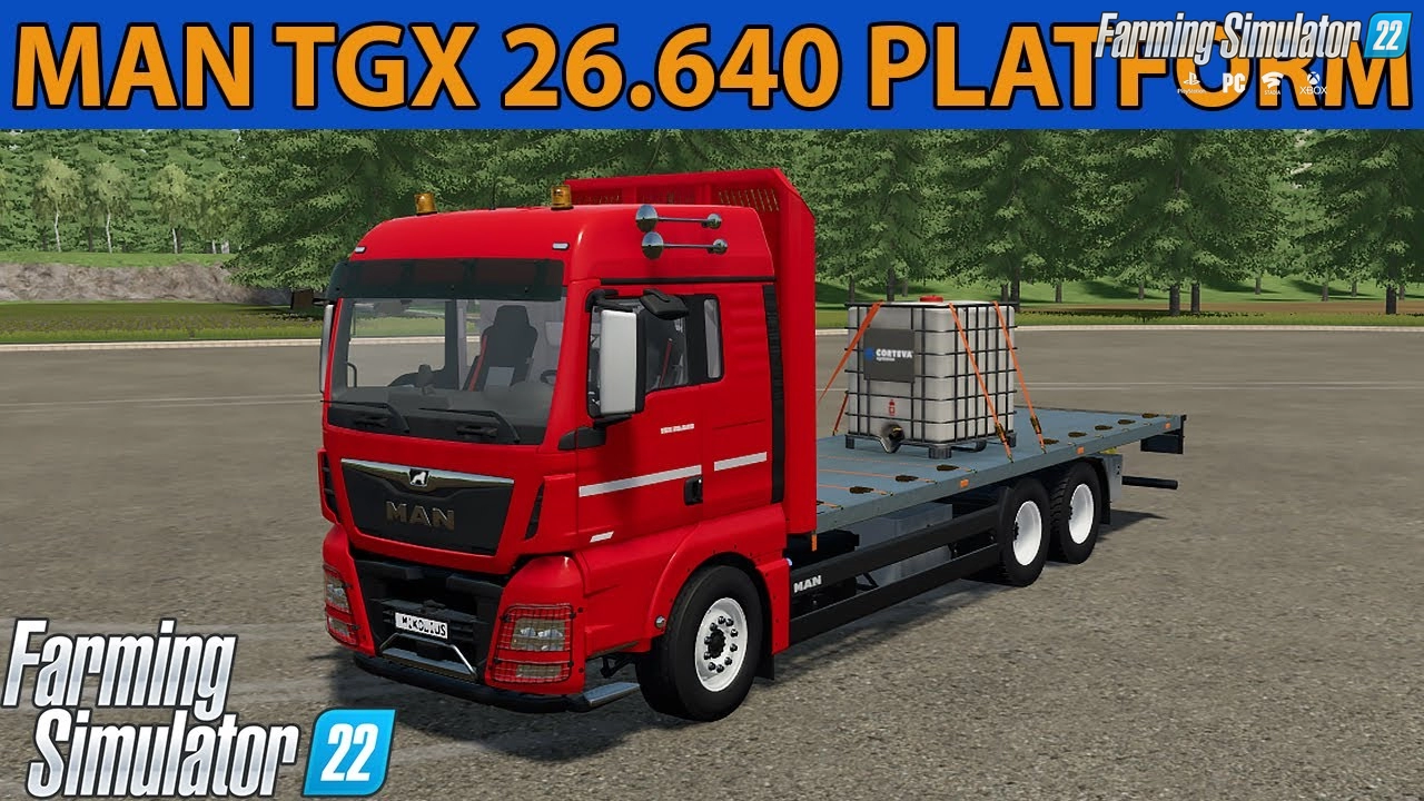 MAN TGX 26.640 Platform Truck v1.0.0.1 for FS22