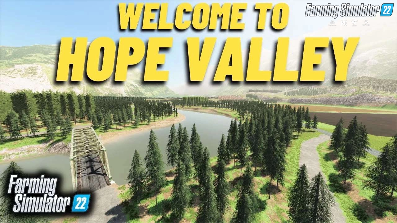 Hope Valley Map FS22 v1.0 for FS22