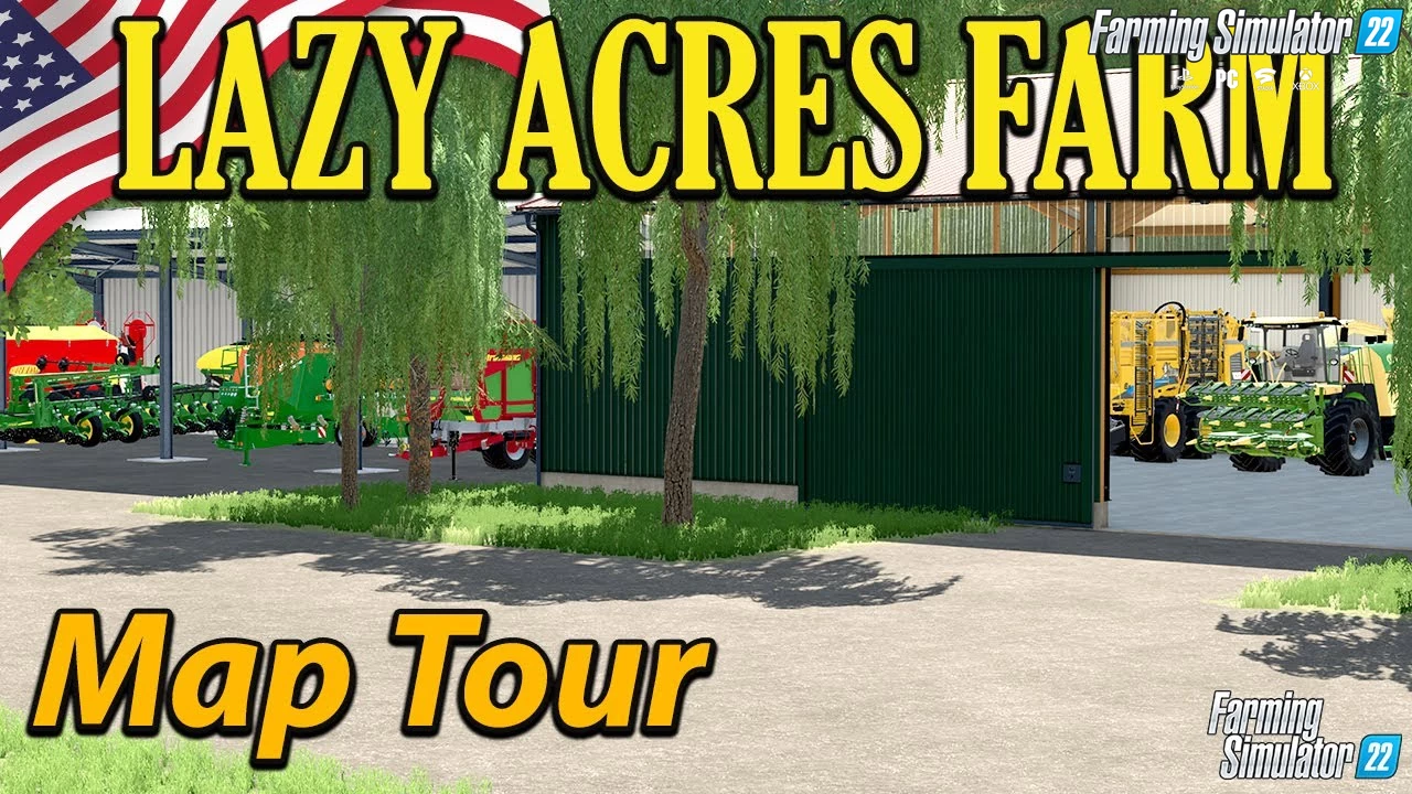 Lazy Acres Farm Map v1.1 for FS22