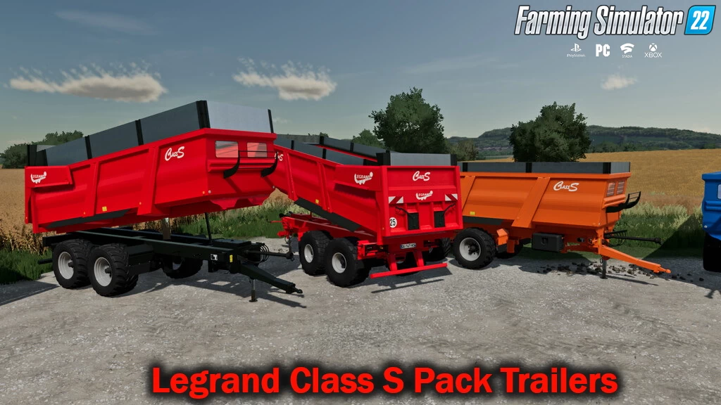 Legrand Class S Pack Trailers v1.0 for FS22