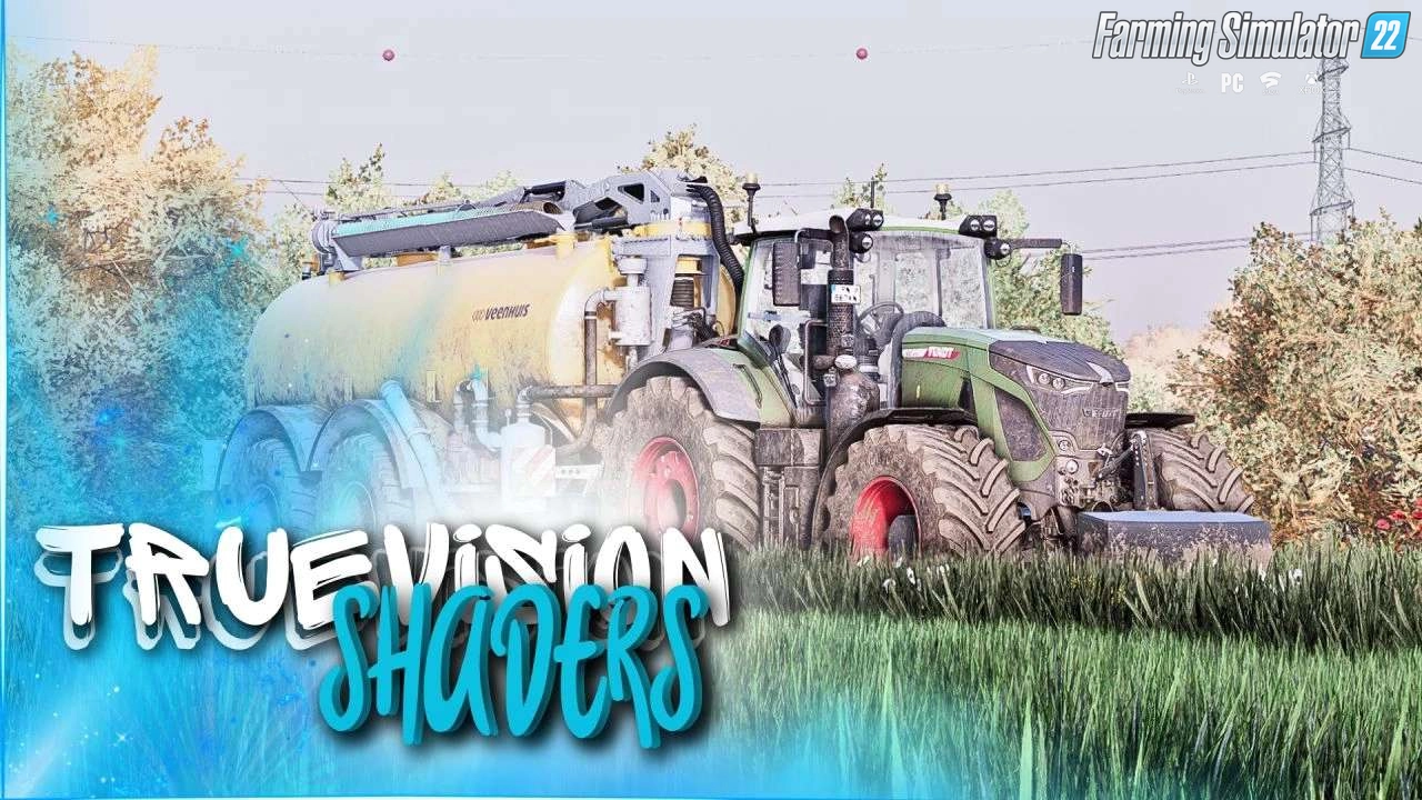 TrueVision Shaders v1.0 for FS22