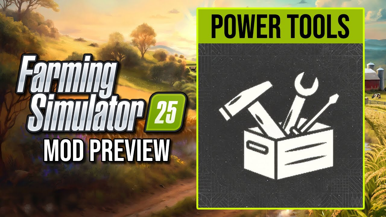 Power Tools Mod v1.0.1 By w33zl for FS25