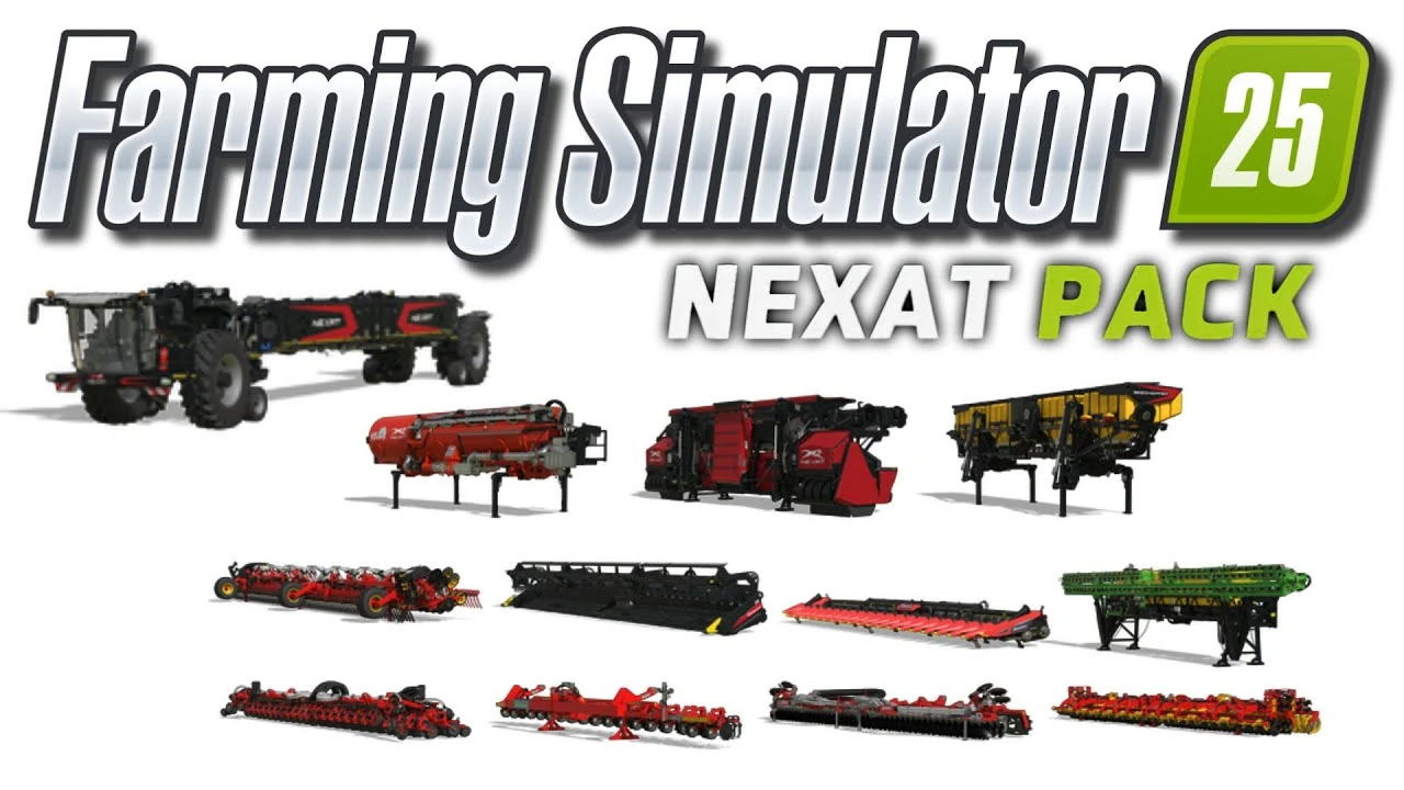 NEXAT PACK for Farming Simulator 25