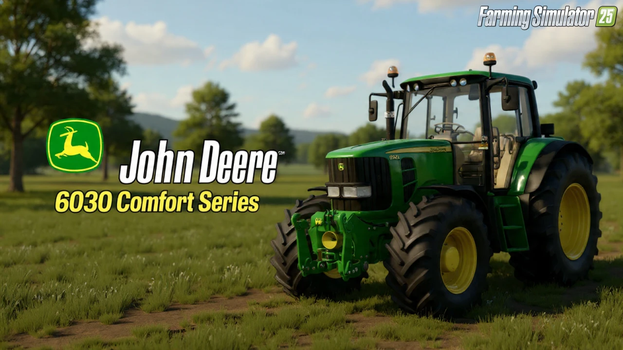 John Deere 6030 Comfort Series Tractor v1.2 for FS25