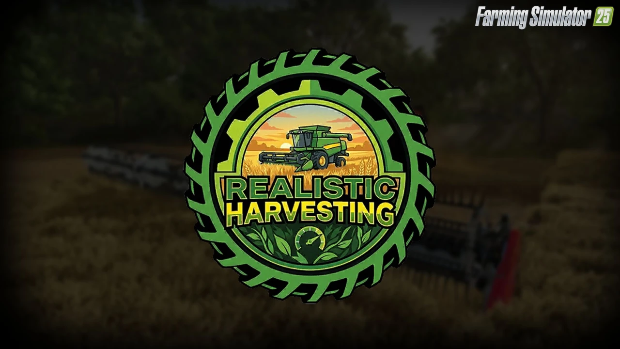 Realistic Harvesting Mod v1.3.2 for FS25